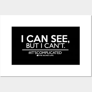 I Can See But I Can'T Low Vision Blind Posters and Art